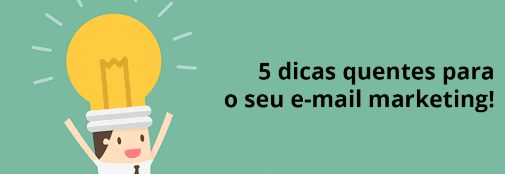 5 dicas quentes para o seu e-mail marketing, por RD Station